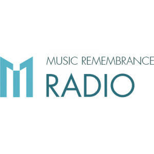 Music Remembrance Radio Music Remembrance Radio